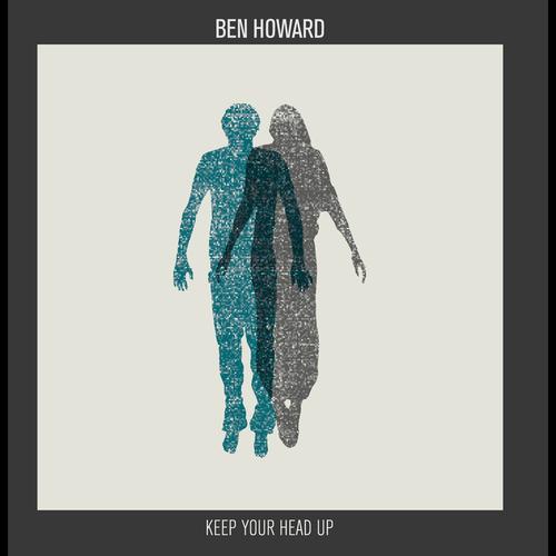ben howard keep your head up